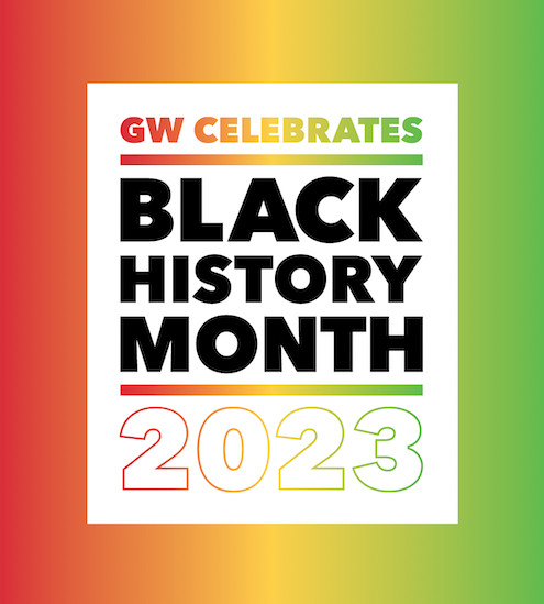 GW Celebrates Black History Month 2023